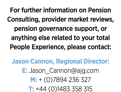 For further information on Pension Consulting, provider market reviews, pension governance support, or anything else ...