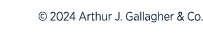 © 2024 Arthur J. Gallagher & Co. 