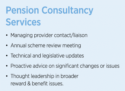 Pension Consultancy Services • Managing provider contact/liaison • Annual scheme review meeting • Technical and legis...