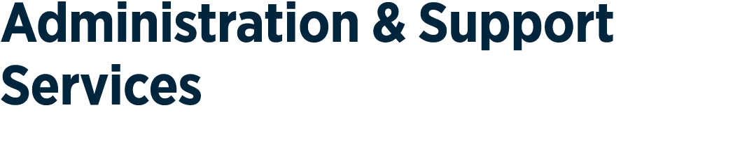 Administration & Support Services
